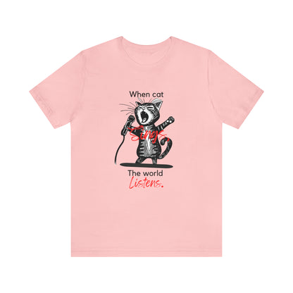 Wenn die Katze singt||000002||Unisex Jersey Kurzarm-T-Shirt