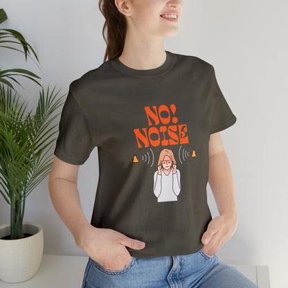 No Noise Unisex Jersey Short Sleeve Tee