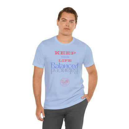 Keep Life Balanced Unisex Jersey Short Sleeve Tee