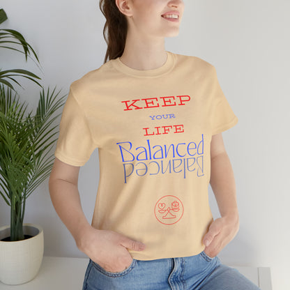Keep Life Balanced Unisex Jersey Short Sleeve Tee